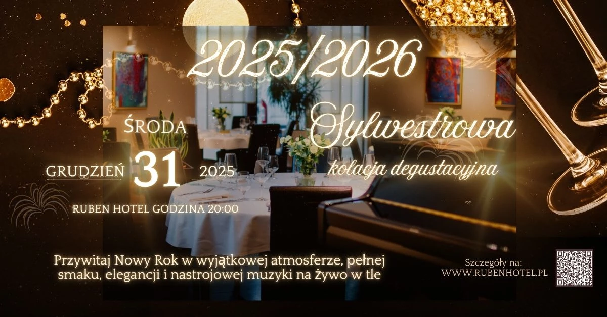 Sylwestrowa Kolacja Degustacyjna - Ruben Hotel