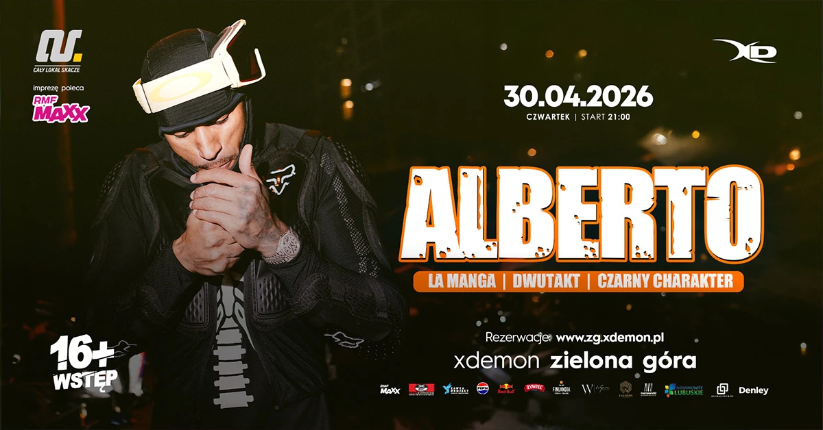 16+ | ALBERTO | X-DEMON ZIELONA GÓRA