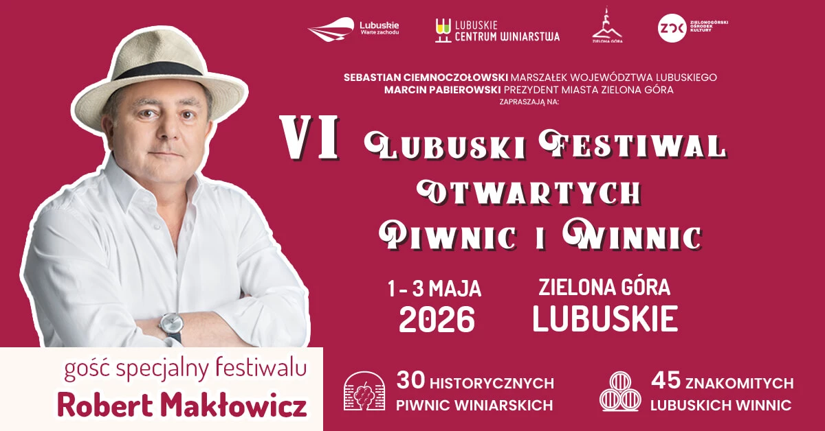 VI Lubuski Festiwal Otwartych Piwnic i Winnic